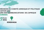 Régulation des télécoms en Afrique australe : la RDC accueille les experts juridiques de la CRASA à Kinshasa