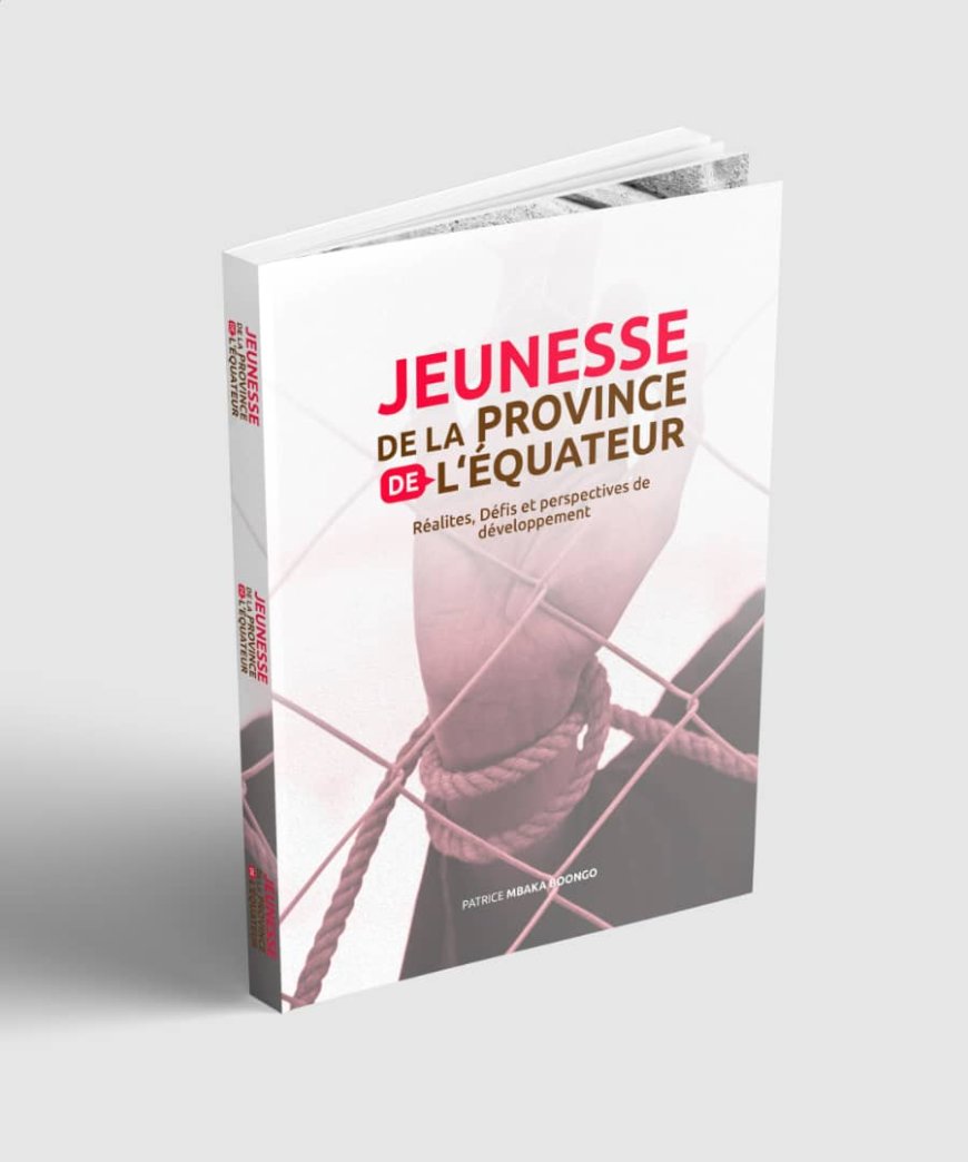 Développement provincial en RDC : la jeunesse au cœur d’un nouvel ouvrage sur la province de l'Équateur